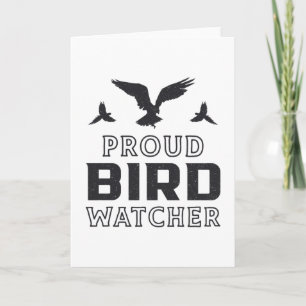 Birdwatching Proud Bird Watcher Birds Birding Card