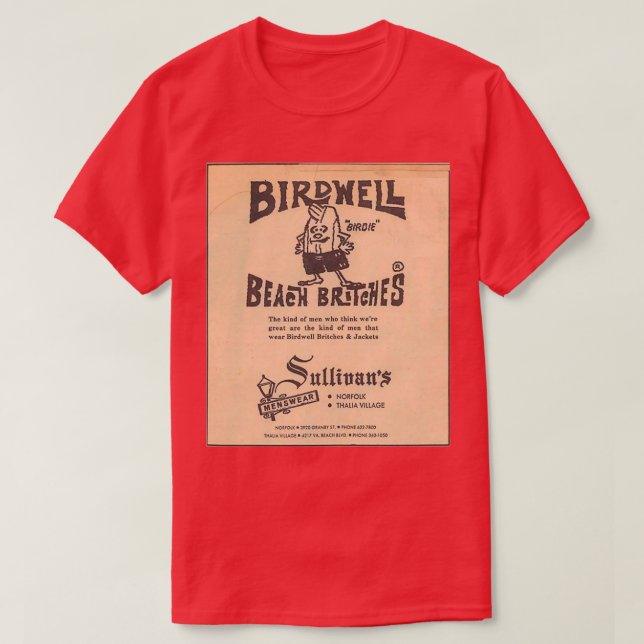 birdwell beach britches T-Shirt (Design Front)