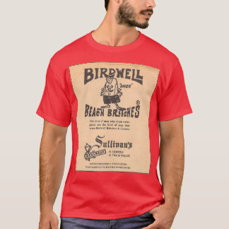 birdwell beach britches T-Shirt