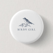 Birdy Girl Bird Watcher Button