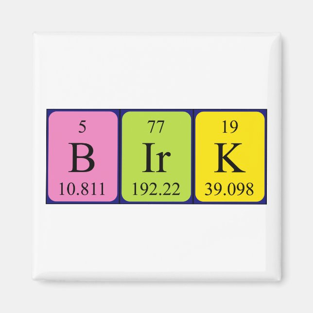 Birk periodic table name magnet (Front)
