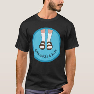 Birkenstocks Socks  T-Shirt