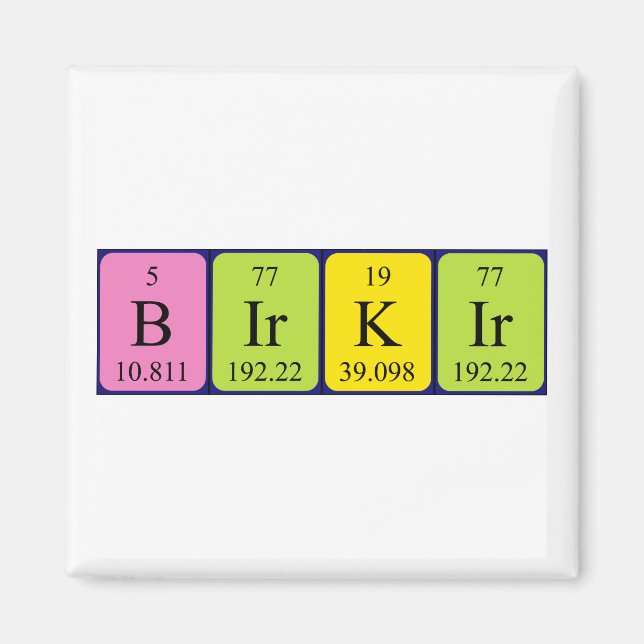 Birkir periodic table name magnet (Front)