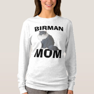BIRMAN CAT MOM T-Shirts