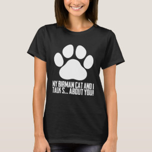 Birmans Birman cat Birman mum T-Shirt