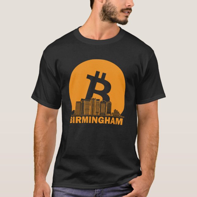 Birmingham Bitcoin Maximalist  Bitcoin Birmingham  T-Shirt (Front)