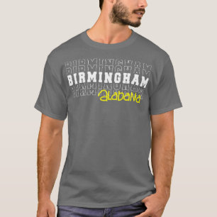 Birmingham city Alabama Birmingham AL T-Shirt