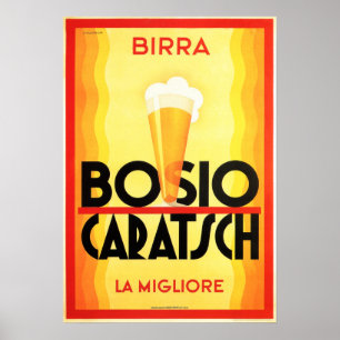 Birra BOSIO CARATSCH The Best Old Italian Beer Poster