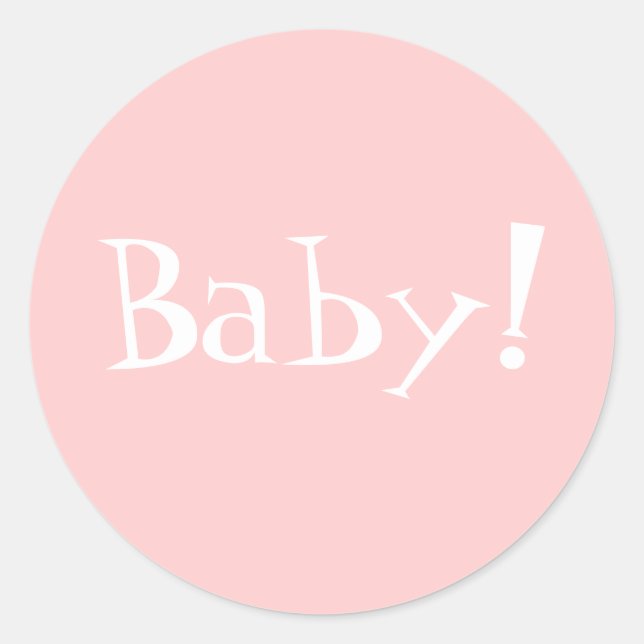 Birth Annoncement Envelope Seal_Girl_Baby! Classic Round Sticker (Front)
