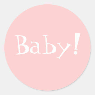 Birth Annoncement Envelope Seal_Girl_Baby! Classic Round Sticker