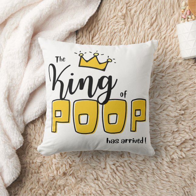 Birth Announcement - The King of POOP Has Arrived  Cushion (Blanket)