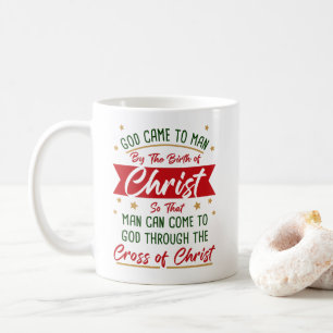 Birth & Cross of Jesus Christ Christmas Faith  Coffee Mug