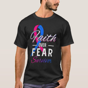 Birth Defects Survivor Faith Over Fear Pink & Blue T-Shirt