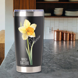 Birth Flower Month March Daffodil Name  Insulated Tumbler