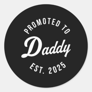 Birth Gift Co. Funny 1st Time Dad Est 2025 New Dad Classic Round Sticker
