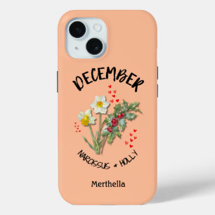 Birth Month Flower DECEMBER Custom Name PEACH  iPhone 15 Case