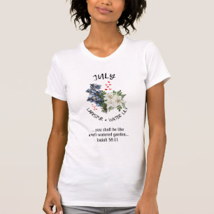 Birth Month Flower JULY Customisable Christian T-Shirt