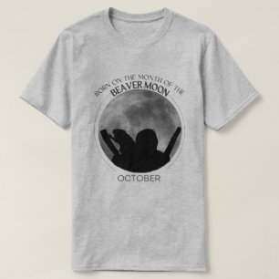 Birth Moon T-shirt Design  October  Beaver Moon