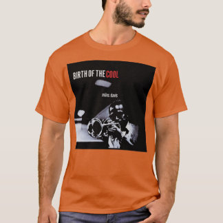 Birth of the Cool T-Shirt