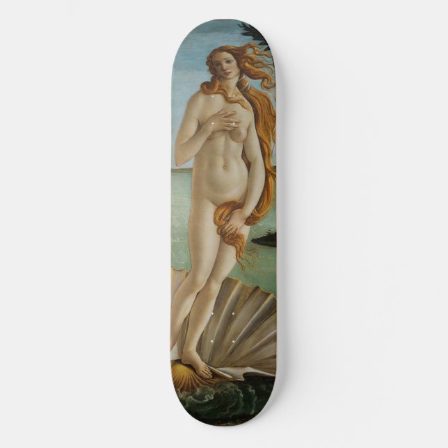 Birth of Venus by Sandro Botticelli Skateboard (Front)
