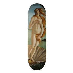 Birth of Venus by Sandro Botticelli Skateboard