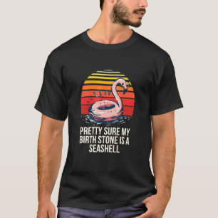Birth Stone Is Seashell Beach Bum Tour Sea Cruise T-Shirt