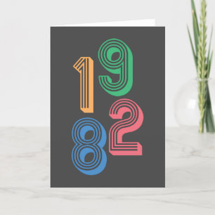 Birth year - 1982 - 40th Birthday Card