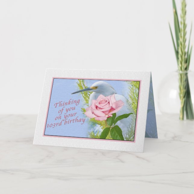 Birthday, 103rd, Snowy Egret and Pink Rose Card (Front)