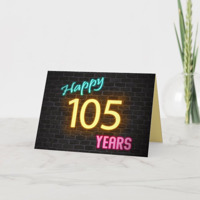 Birthday 105 neon sign on brick card (Front)
