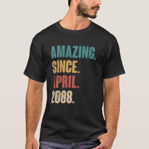 Birthday 15th Decoration Amazing Since April 2008 T-Shirt