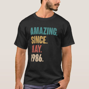 Birthday 37th Decoration  Amazing Since May 1986 T-Shirt