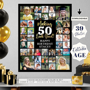 Birthday 39 Photo Collage Making AGE Look Good Poster