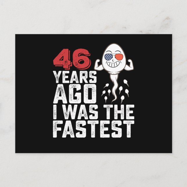 Birthday 46 Years Ago I Was The Fastest Postcard (Front)