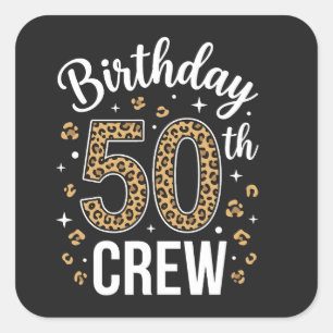 Birthday 50th Crew Funny 50 Years Party Square Sticker