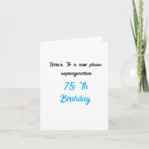 Birthday : 75 Th  Card