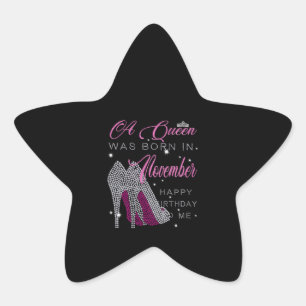 Birthday A Queen Was Born In November Star Sticker