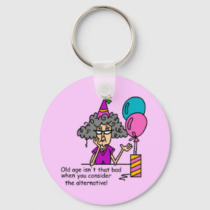 Birthday Alternative Humour Key Ring