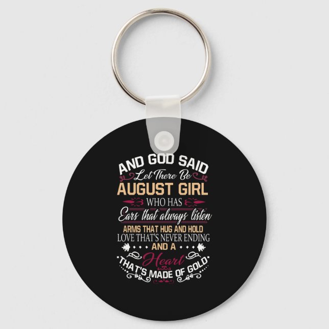 Birthday | And God Said Let There Be August Girl Key Ring (Front)