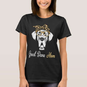 Birthday and Mother's day Gift - Great Dane Mum T-Shirt
