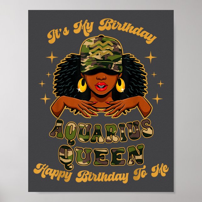 Birthday Aquarius Queen Camo Black Woman African Z Poster (Front)