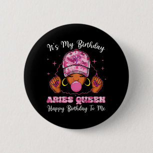Birthday Aries Queen Black Woman Zodiac Birthday 6 Cm Round Badge