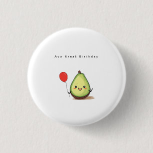 Birthday Badge, avocado badge/button/pin, cute 3 Cm Round Badge