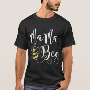 Birthday Bee Family Mama Bee Mum Mothers Gift for  T-Shirt