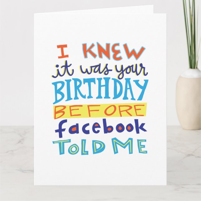 Birthday Before Facebook Funny Card (Front)