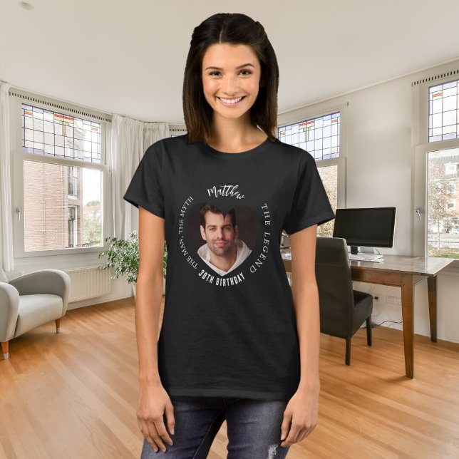 Birthday black white heart photo man myth legend T-Shirt (Creator Uploaded)