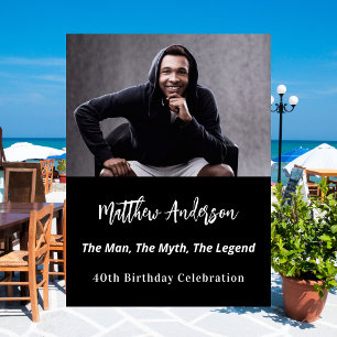 Birthday black white photo man myth legend poster