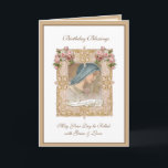 Birthday Blessed Virgin Mary Pink roses  Card<br><div class="desc">This is a beautiful traditional Catholic customised image of the Blessed Virgin Mary with pink roses.  All text and fonts may be modified to suit the occasion and recipient.</div>