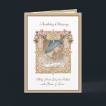 Birthday Blessed Virgin Mary Pink roses  Card<br><div class="desc">This is a beautiful traditional Catholic customised image of the Blessed Virgin Mary with pink roses.  All text and fonts may be modified to suit the occasion and recipient.</div>