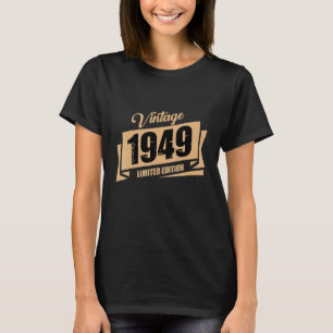 Birthday Born In 1949 Vintage 1 T-Shirt