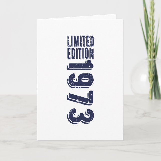 Birthday Born In 1973 Limited Edition Card (Front)